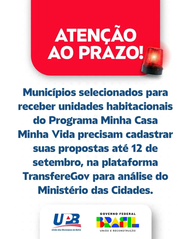 A União dos Municípios da Bahia (UPB) alerta para o prazo de 12 de setembro para os municípios selecionados pelo Programa Minha Casa Minha Vida (MCMV) fazerem o cadastro de propostas na plataforma TransfereGov para análise do Ministério das Cidades.

A Equipe da UPB está à disposição para auxiliar no que for necessário e disponibilizou Modelo de Projeto Básico e Kit FINHS.