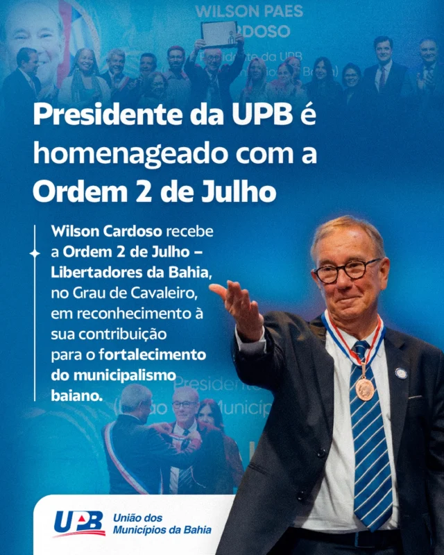 Reconhecimento ao compromisso com o fortalecimento do municipalismo baiano!

O presidente Wilson Cardoso foi condecorado como Cavaleiro da Ordem 2 de Julho – Libertadores da Bahia, uma das mais importantes honrarias concedidas pelo estado.

A cerimônia aconteceu nesta terça-feira (30), reunindo personalidades que se destacam por suas contribuições ao desenvolvimento da Bahia.

Parabéns ao nosso presidente Wilson Cardoso por este importante reconhecimento! 

#UPB #Municipalismo #Bahia #ordem2dejulho