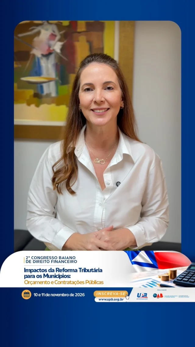 Inscreva-se 👉 www.upb.org.br

A Reforma Tributária traz mudanças importantes para os municípios e exige planejamento, atualização e segurança jurídica. ⚖️🏛️

Nos dias 10 e 11 de novembro, a UPB e a OAB Bahia promovem o 2º Congresso Baiano de Direito Financeiro, um espaço de diálogo e conhecimento para debater os impactos da Reforma Tributária na arrecadação, no orçamento e nas contratações públicas municipais.

Será uma oportunidade para gestores públicos e equipes técnicas se prepararem para os desafios da transição tributária e fortalecerem a gestão dos recursos públicos.

📍 Auditório Prefeito Antonio Lomanto Junior, na sede da UPB, em Salvador.

🔗 Faça sua inscrição pelo site da UPB: www.upb.org.br

#OABBahia #UPB #ReformaTributária #DireitoFinanceiro #GestãoMunicipal
